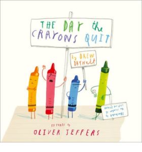 The Day The Crayons Quit Kids Book