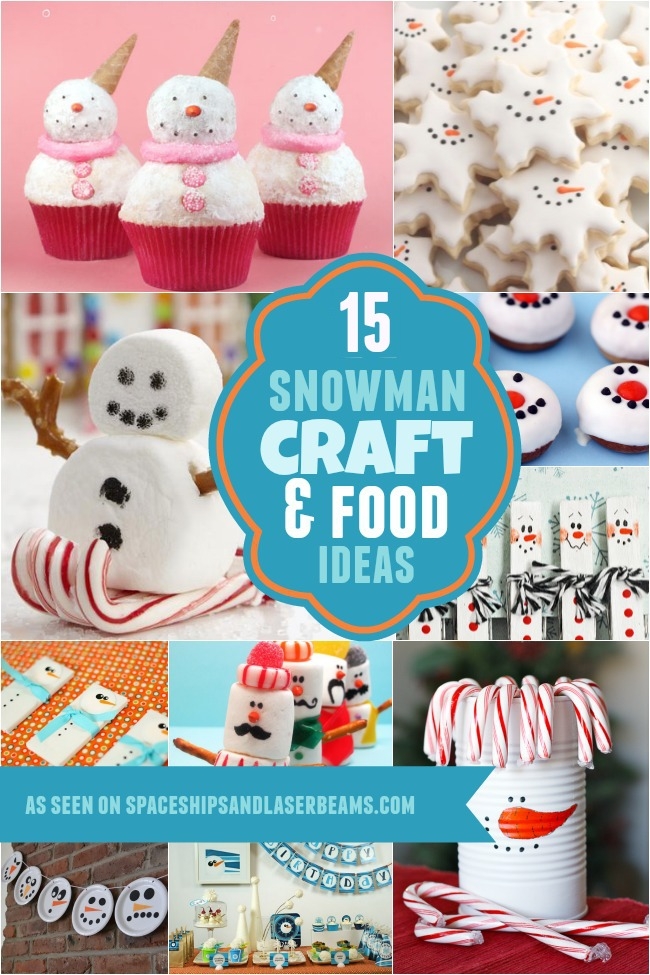 15 Snowman Craft and Food Ideas