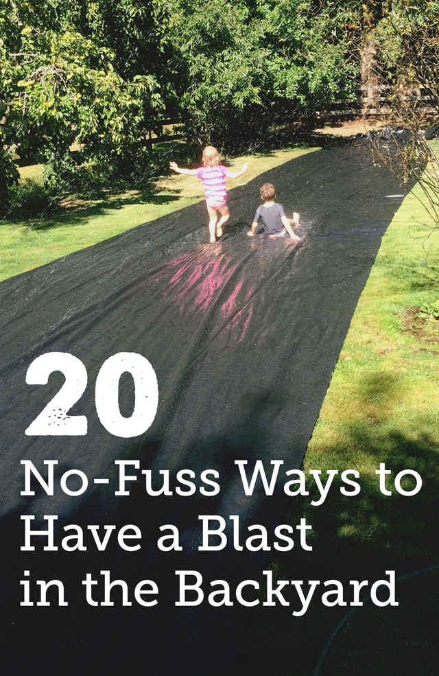 30 Days 30 Ways to Connect with Kids 20 No Fuss Backyard Play Ideas Day 15