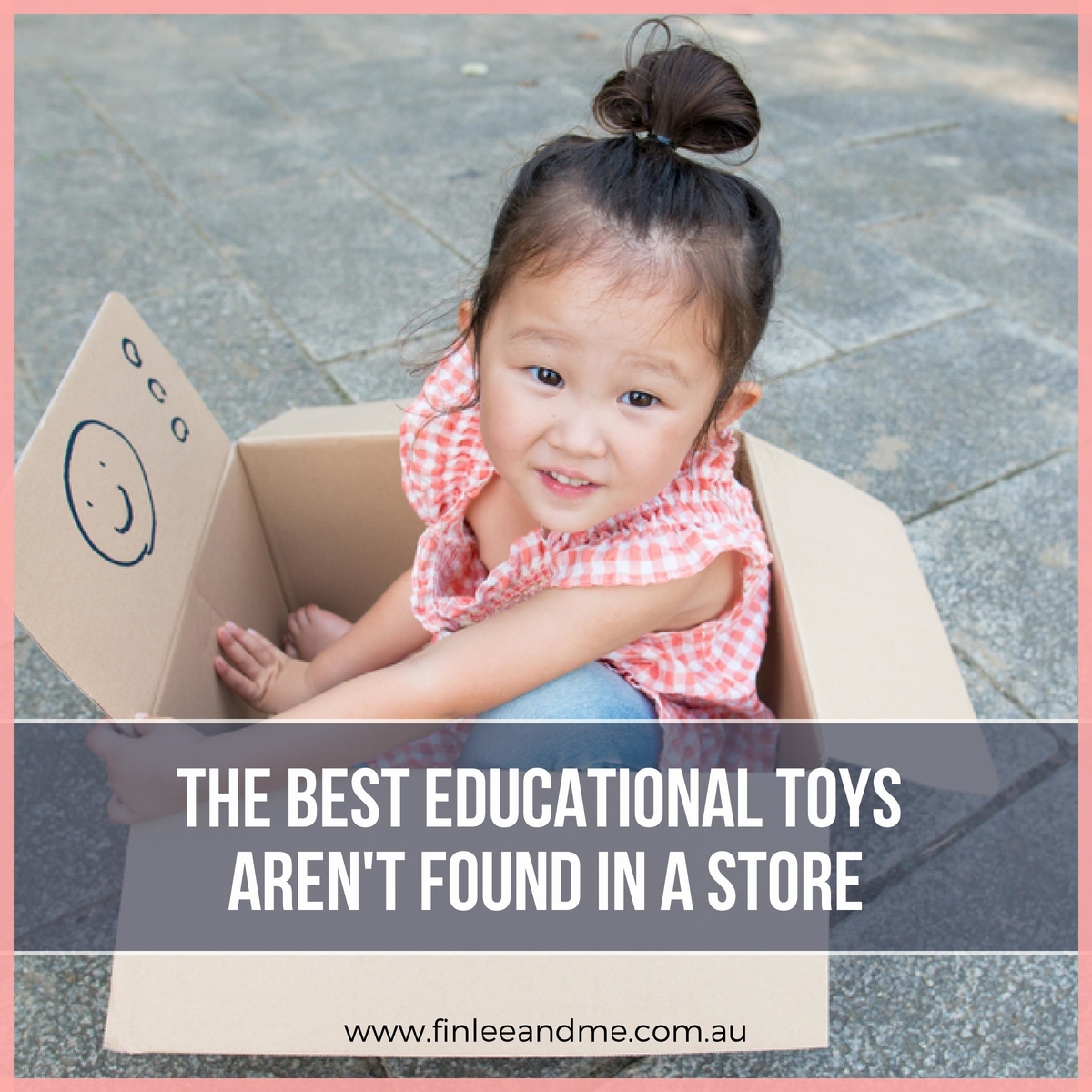 The Best Learning Toys for Toddlers Aren’t Found in a Store