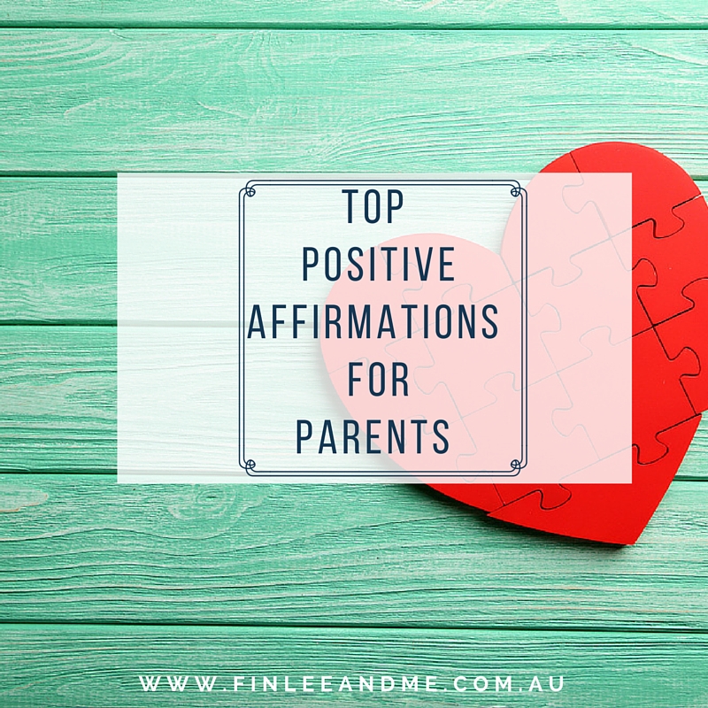Top Positive Affirmations for Parents 