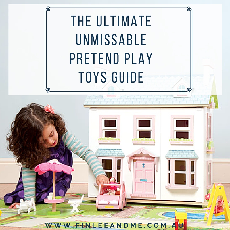 The Ultimate Unmissable Guide to the Best Pretend Play Toys MAIN