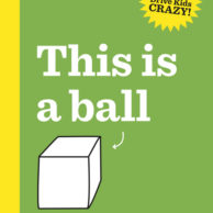 Books for Kids- This is a Ball