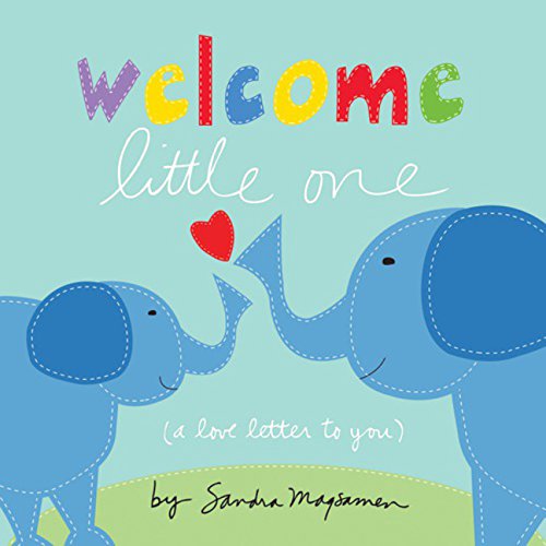 Finlee and Me Kids Books – Welcome Little One by Sandra Magsamen