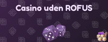 Spil Casino Uden Om ROFUS - Oplev Friheden i Spil